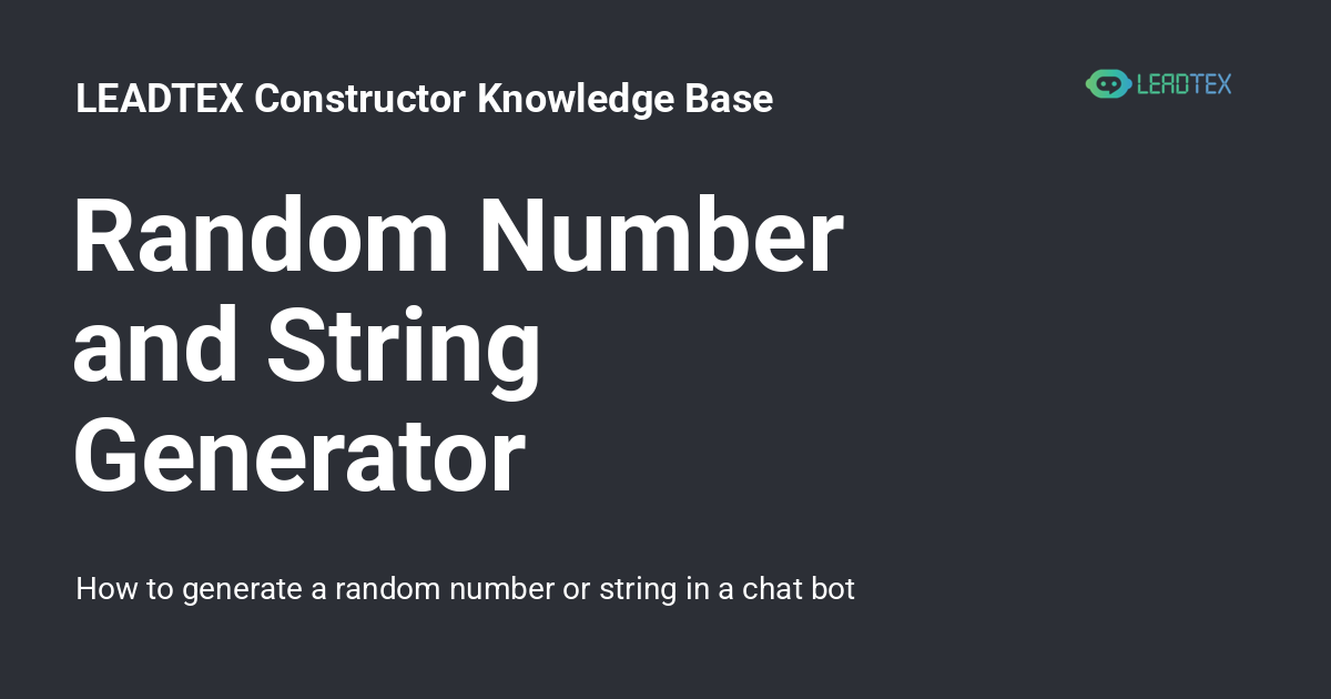 Random Number and String Generator - LEADTEX Constructor Knowledge Base