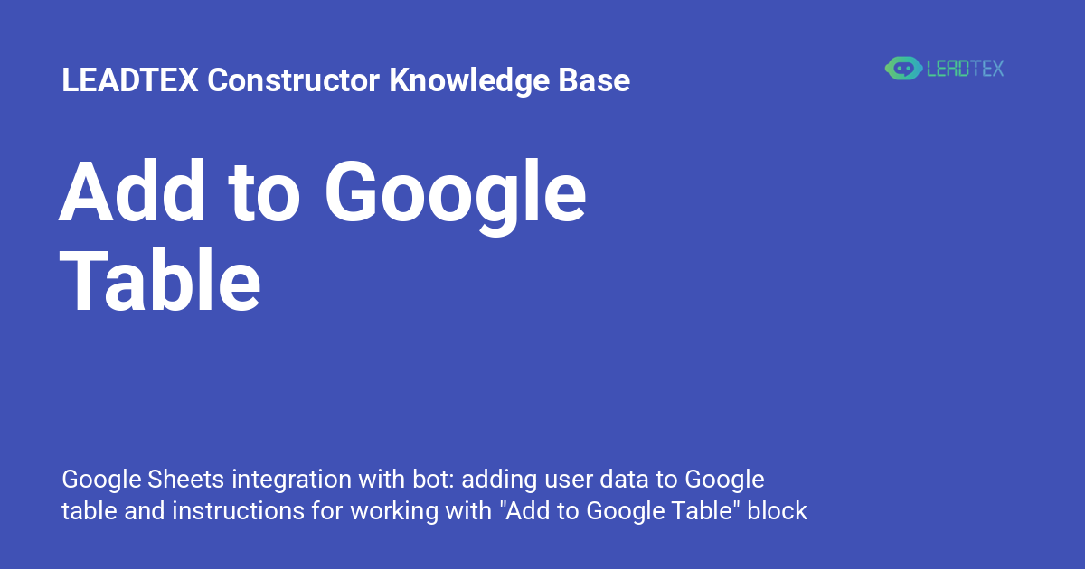 Add to Google Table - LEADTEX Constructor Knowledge Base