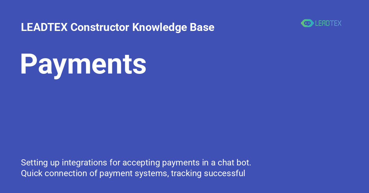 Payments - LEADTEX Constructor Knowledge Base