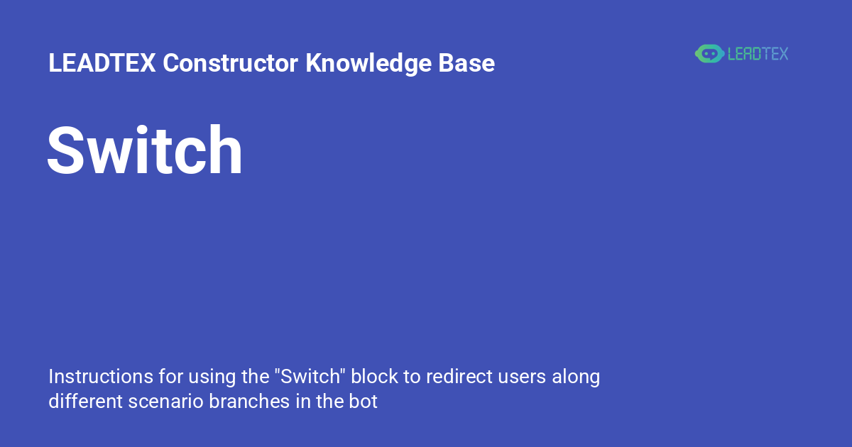 Switch - LEADTEX Constructor Knowledge Base