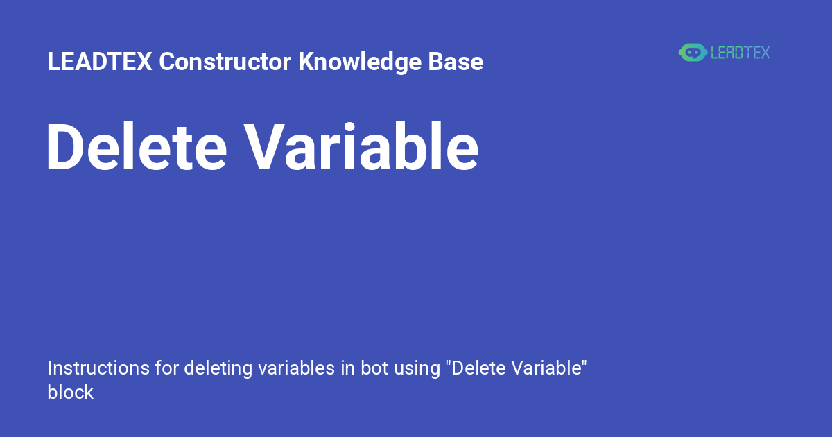 Delete Variable - LEADTEX Constructor Knowledge Base