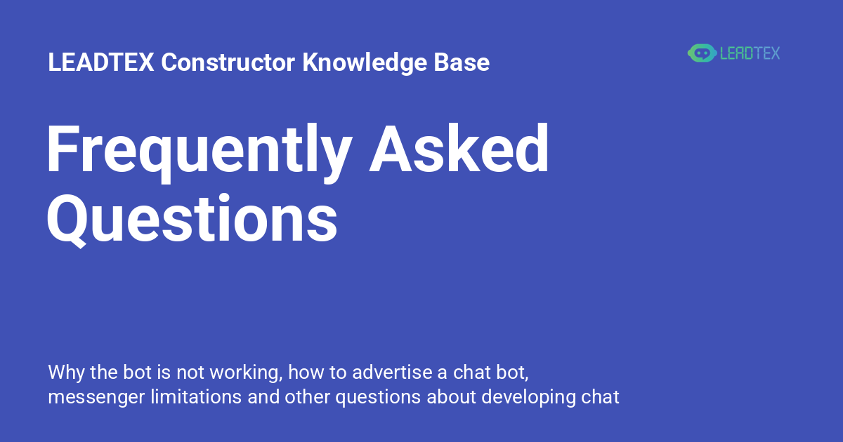 Frequently Asked Questions - LEADTEX Constructor Knowledge Base