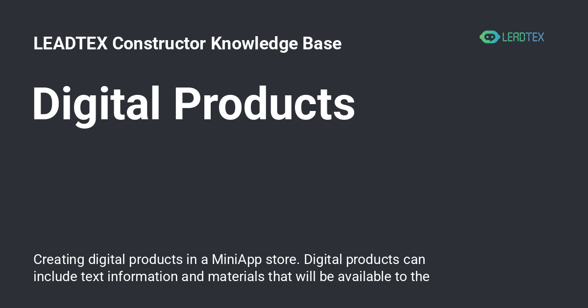 Digital Products - LEADTEX Constructor Knowledge Base