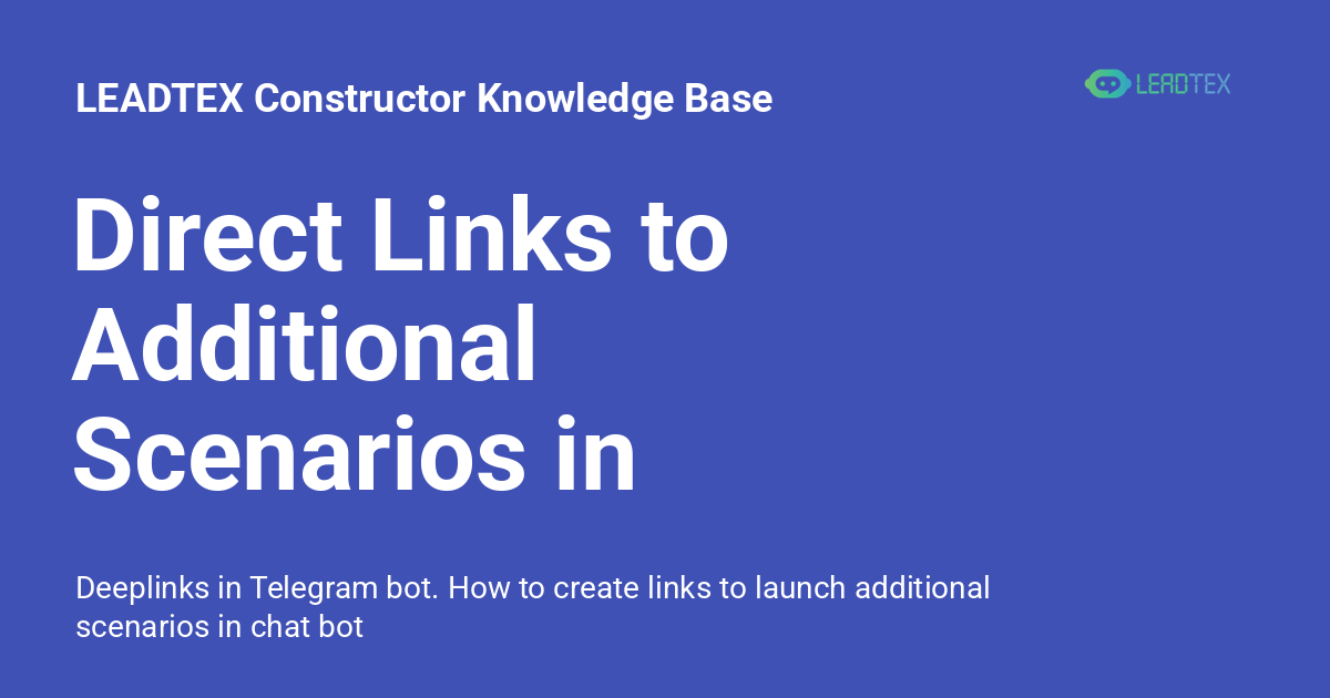 Direct Links to Additional Scenarios in Telegram - LEADTEX Constructor ...