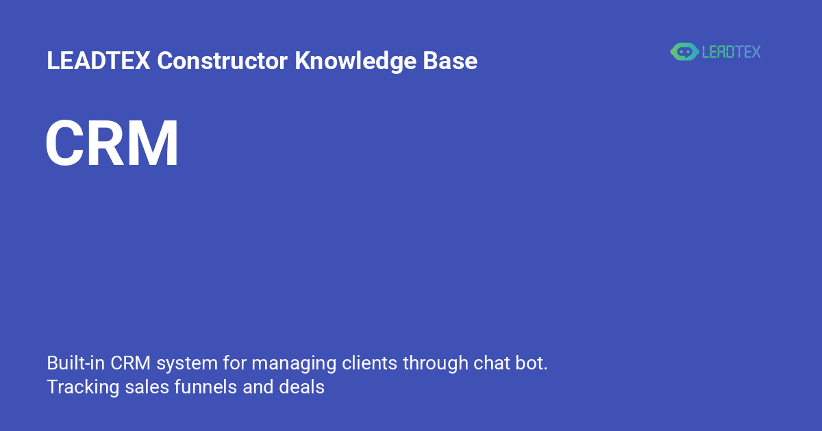CRM - LEADTEX Constructor Knowledge Base