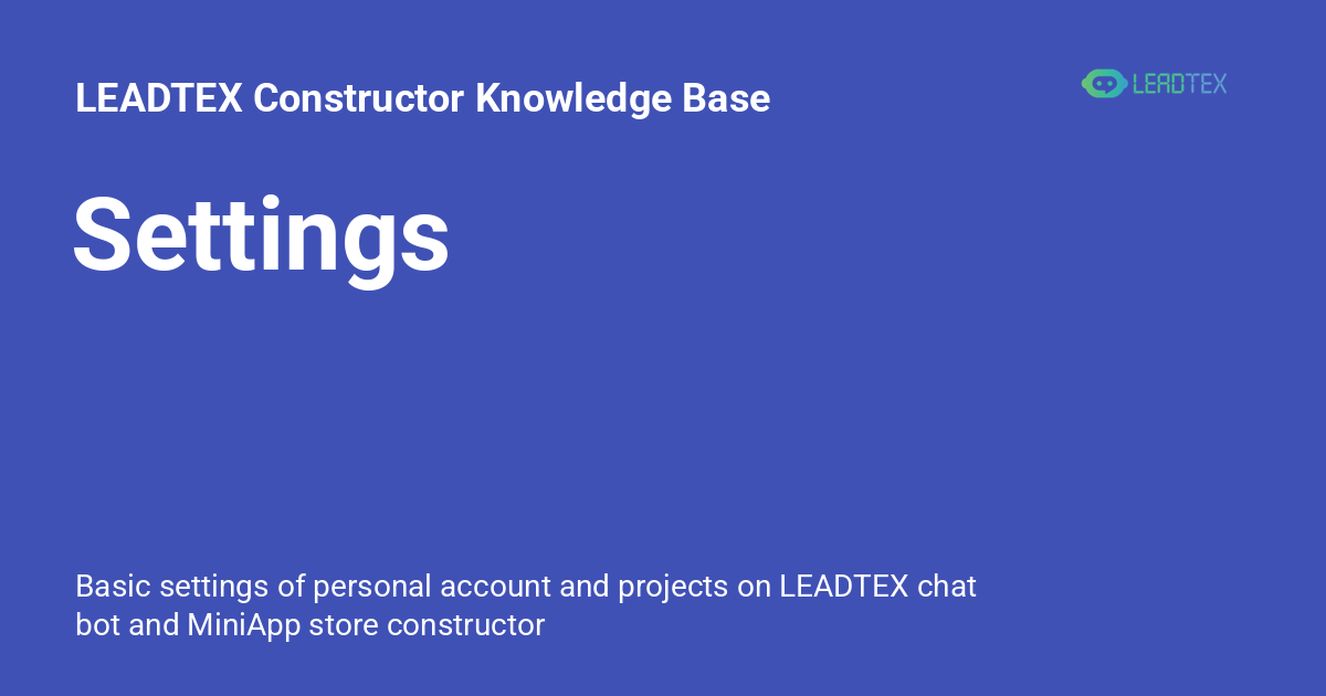 Settings - LEADTEX Constructor Knowledge Base